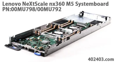 00MU798 - Lenovo NeXtScale nx360 M5 Node Planar with Tray