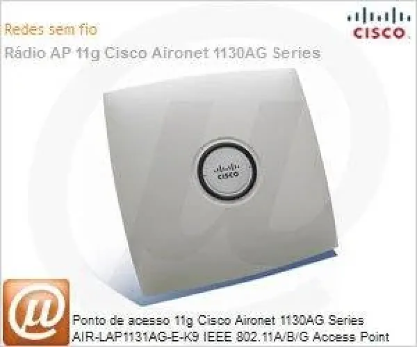 AIR-LAP1131AG-N-K9 - Cisco Aironet 1130AG Series Access Point